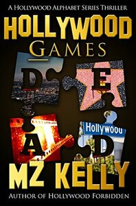 Hollywood Games by M.Z. Kelly