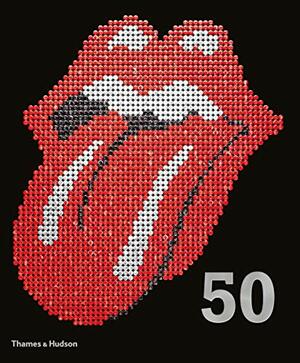 The Rolling Stones - 50. by Mick Jagger, Keith Richards, Charlie Watts & Ronnie Wood by Mick Jagger