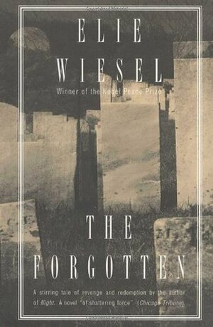 The Forgotten by Stephen Becker, Elie Wiesel