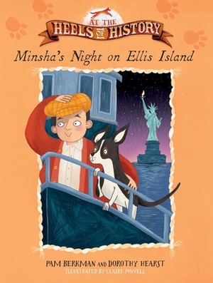 Minsha's Night on Ellis Island by Dorothy Hearst, Pam Berkman