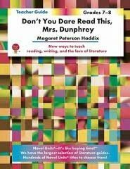 Dont You Dare Read This, Mrs. Dunphrey: Teacher Guide by Novel Units