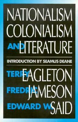 Nationalism, Colonialism, and Literature by Terry Eagleton