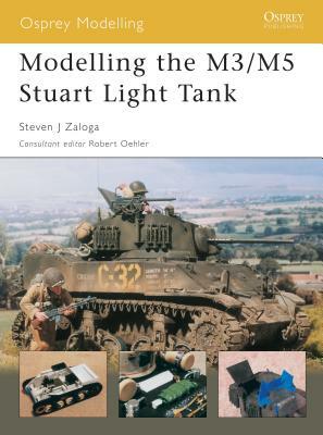 Modelling the M3/M5 Stuart Light Tank by Steven J. Zaloga