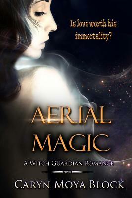 Aerial Magic by Caryn Moya Block