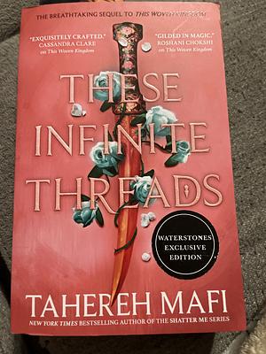 These Infinite Threads by Tahereh Mafi