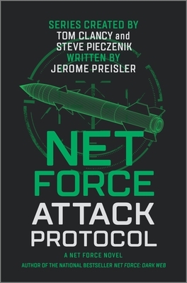 Net Force: Attack Protocol by Jerome Preisler