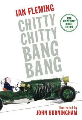 Chitty Chitty Bang Bang: The Magical Car by Ian Fleming