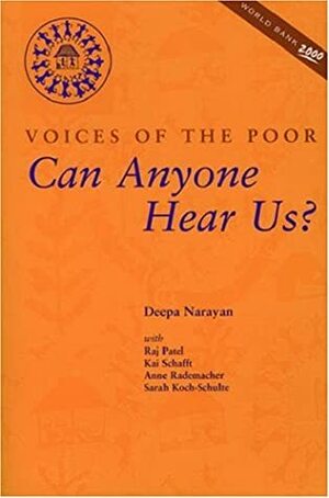 Can Anyone Hear Us?: Voices of the Poor by Raj Patel