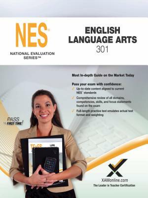 2017 NES English Language Arts (301) by Sharon A. Wynne