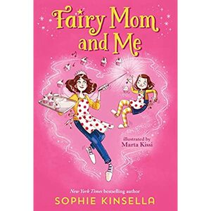 Fairy Mom and Me by Sophie Kinsella