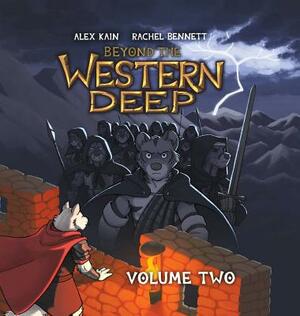 Beyond the Western Deep, Volume 2 by Alex Kain