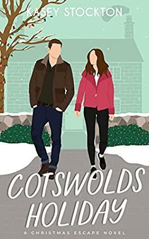 Cotswolds Holiday by Kasey Stockton