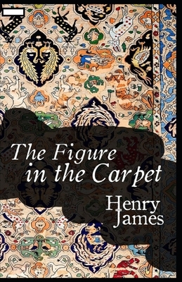 The Figure in the Carpet annotated by Henry James