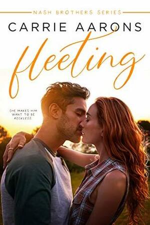 Fleeting by Carrie Aarons