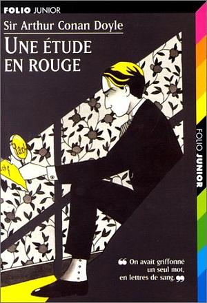 Une Étude en rouge by Arthur Conan Doyle