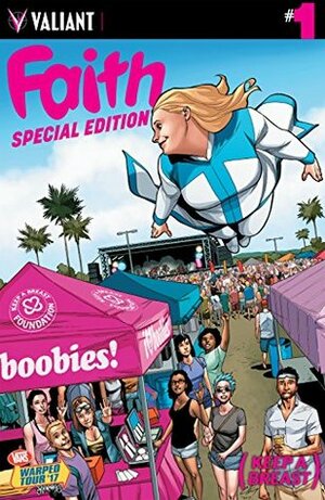 Faith: Warped Tour/Keep A Breast Special Edition (Faith (2016)) by Kate Niemczyk, Justine Prado, Clayton Henry