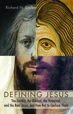 Defining Jesus by Richard N. Soulen