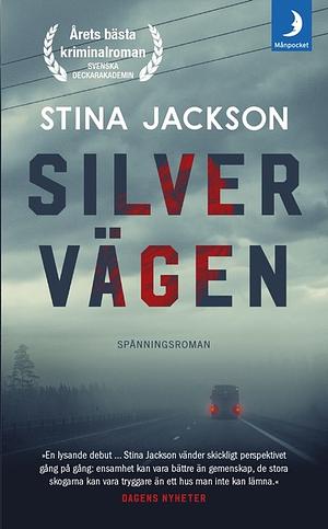 The Silver Road by Stina Jackson