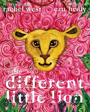 The Different Little Lion by C.M. Healy