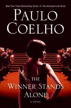 The Winner Stands Alone by Paulo Coelho