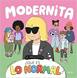 Modernita se pregunta: ¿Qué es lo normal? by Moderna de Pueblo