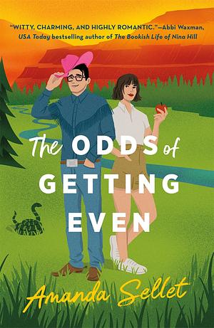 The Odds of Getting Even by Amanda Sellet