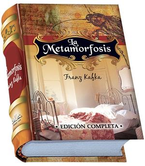 La Metamorfosis by Franz Kafka