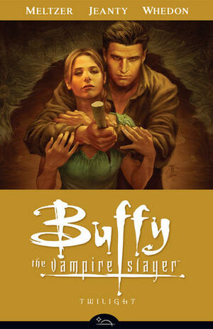 Buffy the Vampire Slayer: Twilight by Joss Whedon, Brad Meltzer