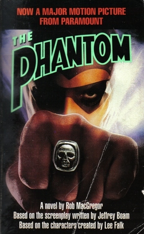 The Phantom by Rob MacGregor