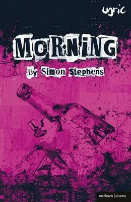 Morning by Simon Stephens