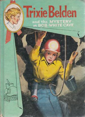 The Mystery at Bob-White Cave by Kathryn Kenny