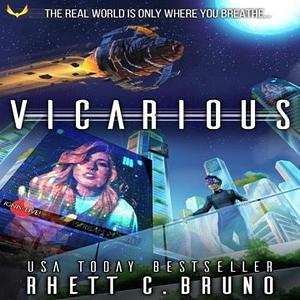 Vicarious by Rhett C. Bruno