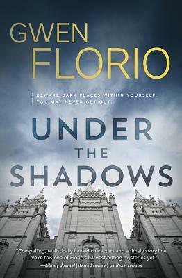 Under the Shadows by Gwen Florio