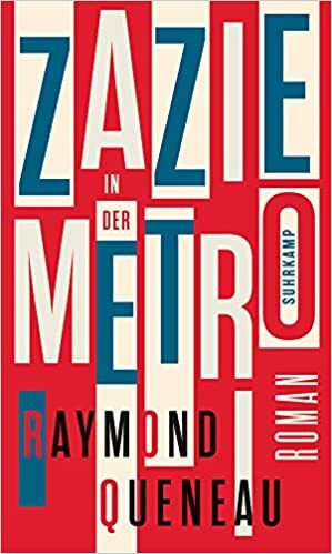 Zazie in der Metro by Raymond Queneau