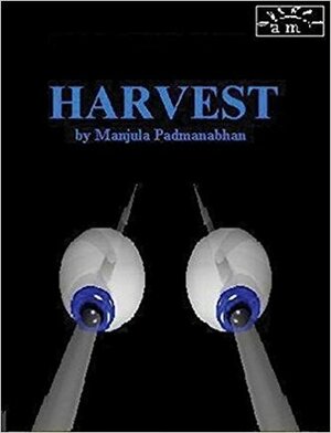 Harvest by Manjula Padmanabhan