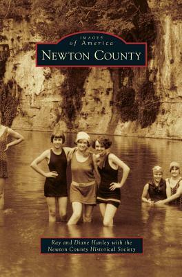 Newton County by Diane Hanley, Ray Hanley