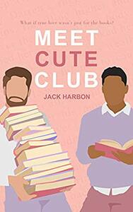 Meet Cute Club by Jack Harbon