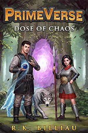 Dose of Chaos by R.K. Billiau