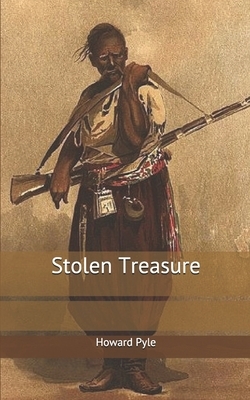 Stolen Treasure by Howard Pyle