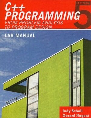 C++ Programming: From Problem Analysis to Program Design Lab Manual by D.S. Malik