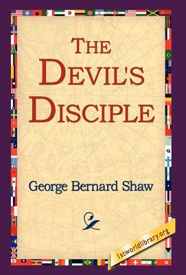 The Devil's Disciple by George Bernard Shaw