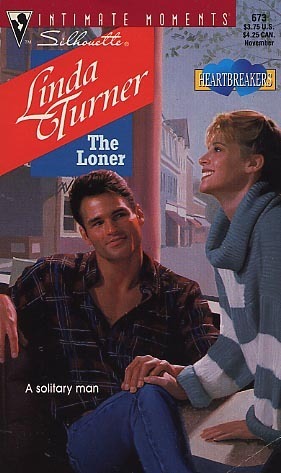 The Loner by Linda Turner