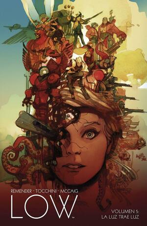 Low 5: La luz trae luz by Rick Remender, Greg Tocchini, Dave McCaig