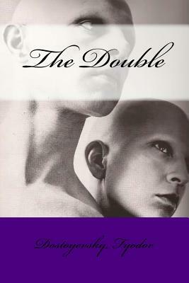 The Double by Fyodor Dostoevsky