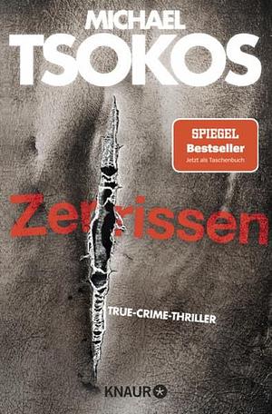 Zerrissen by Michael Tsokos