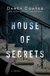 House of Secrets by Darcy Coates