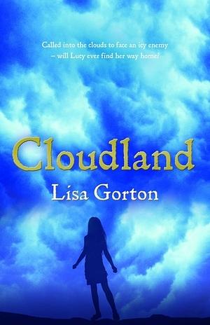 Cloudland by Lisa Gorton