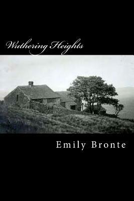 Wuthering Heights by Emily Brontë