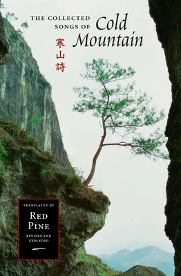 The Collected Songs of Cold Mountain by Hanshan
