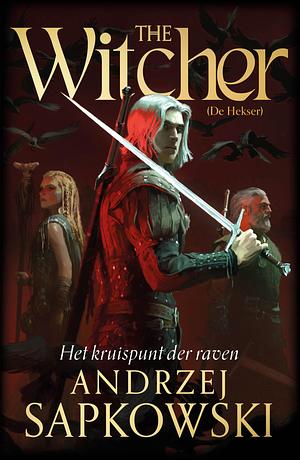 Het kruispunt der raven by Andrzej Sapkowski